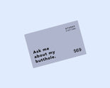 TUSHY gift card for $69 that reads "Ask me about my butthole."