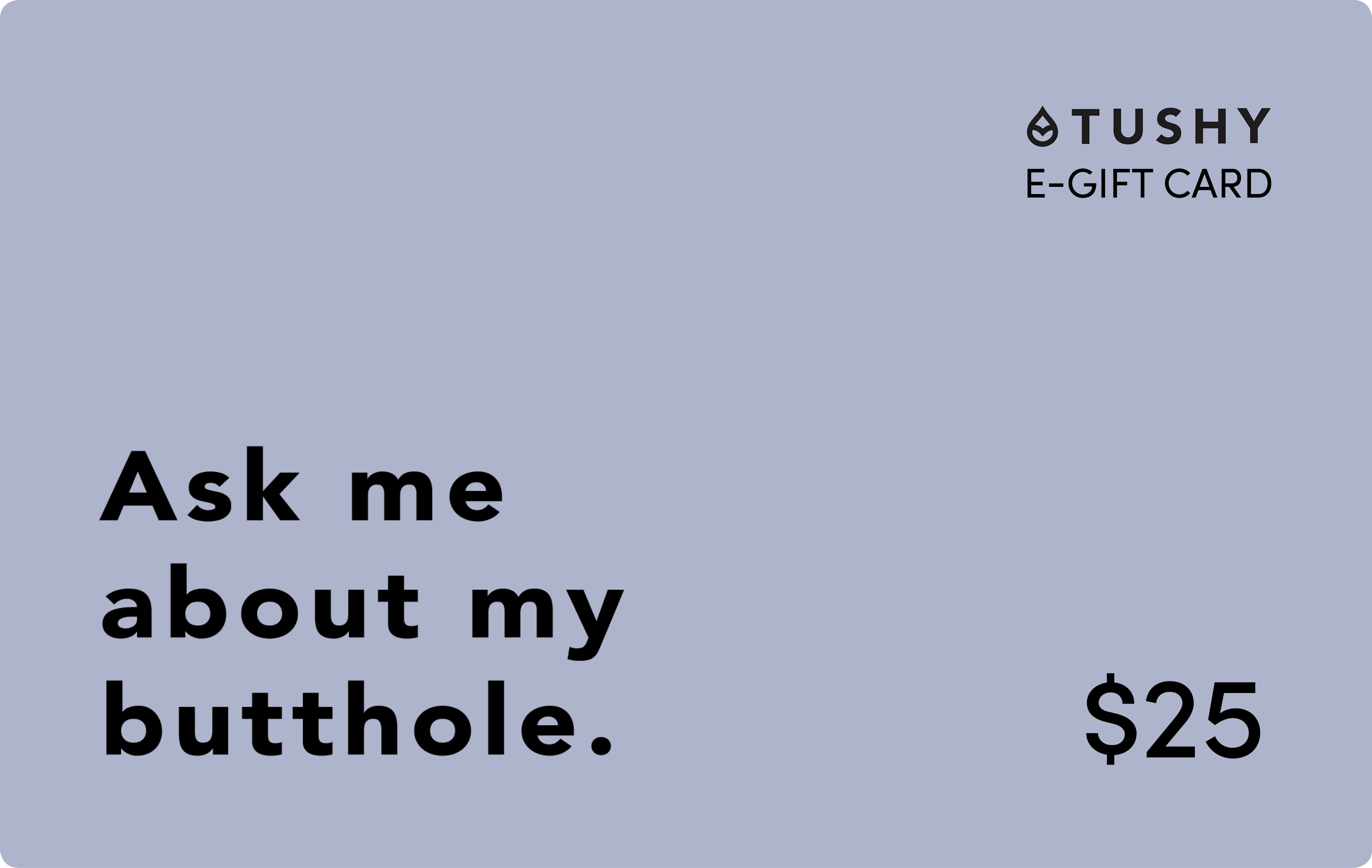 TUSHY E-Gift Cards Merch TUSHY