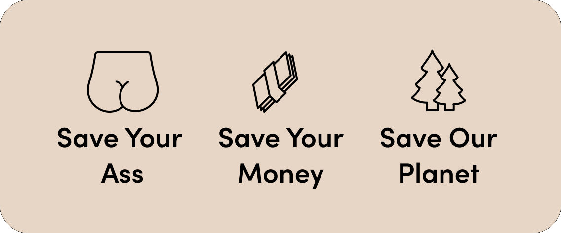 A butt icon with text "Save Your Ass," a money icon with text "Save Your Money," and a tree icon with text "Save Our Planet"