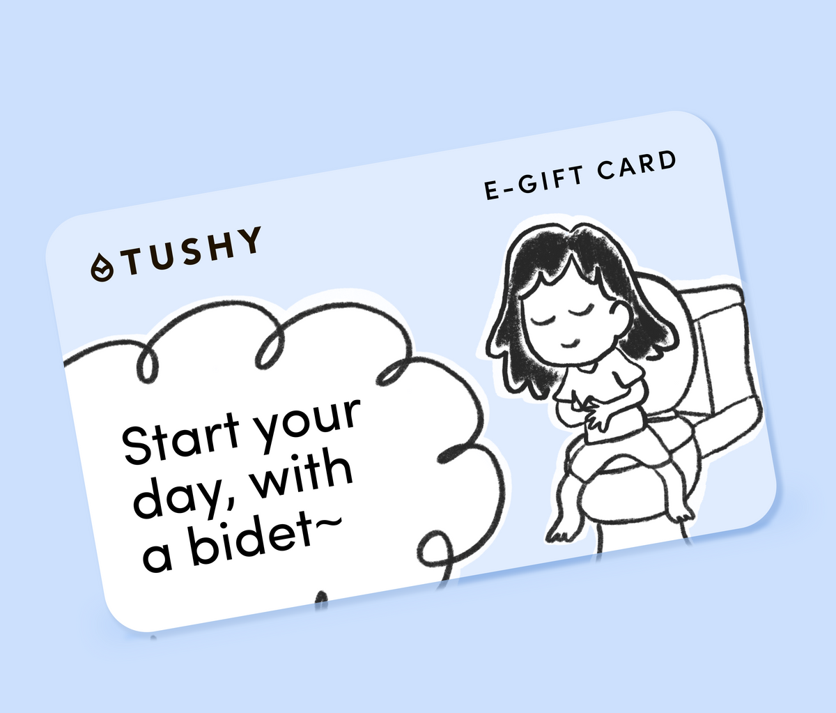 TUSHY Digital Gift Cards