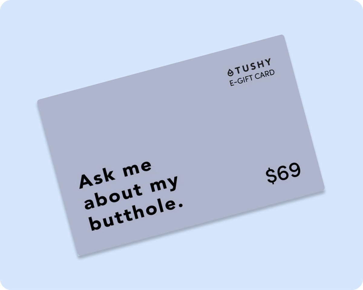 TUSHY E-Gift Cards