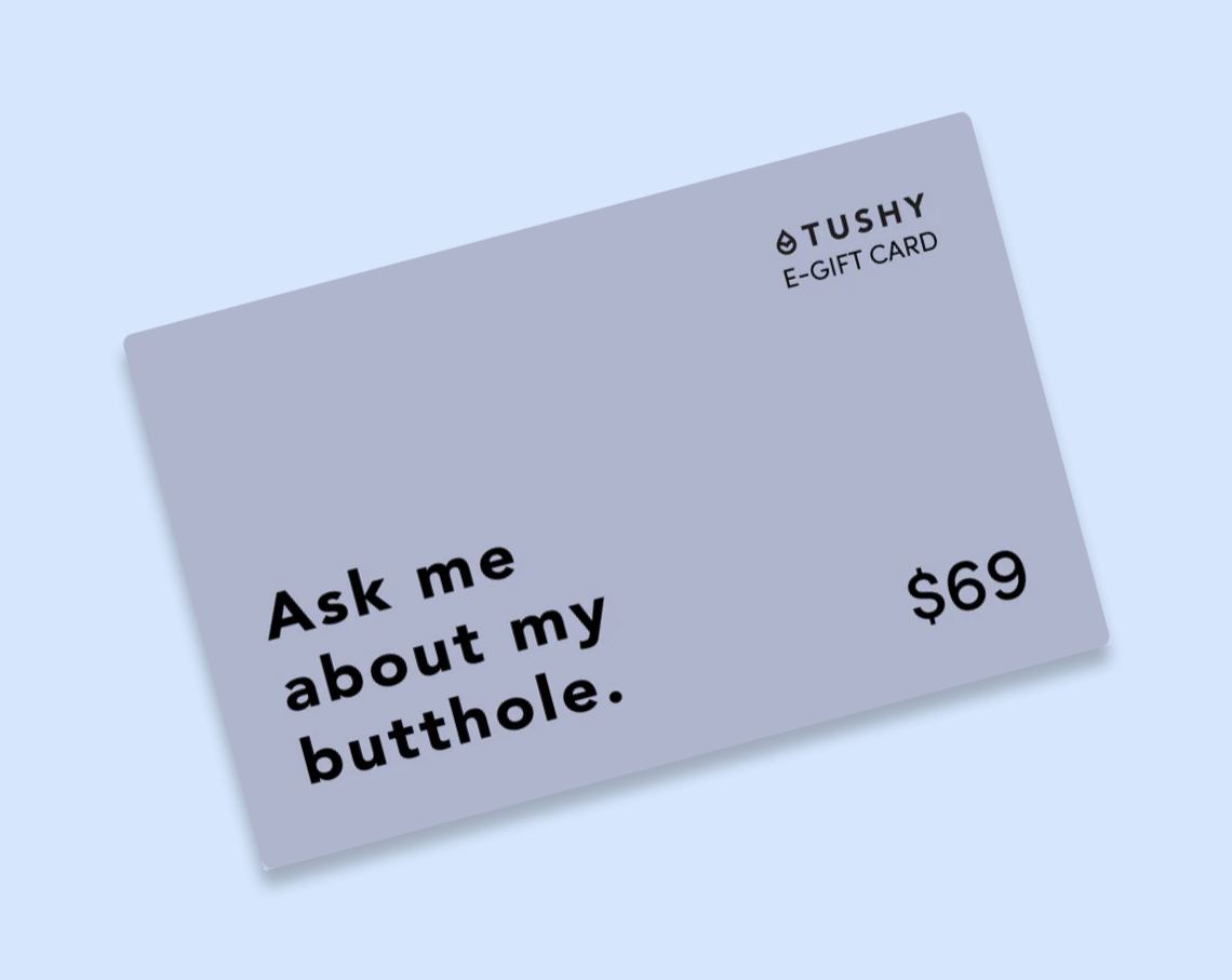 TUSHY E-Gift Cards
