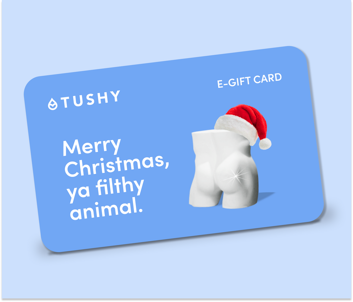 TUSHY Holiday E-Gift Cards Merch TUSHY Holiday 1 Holiday $69
