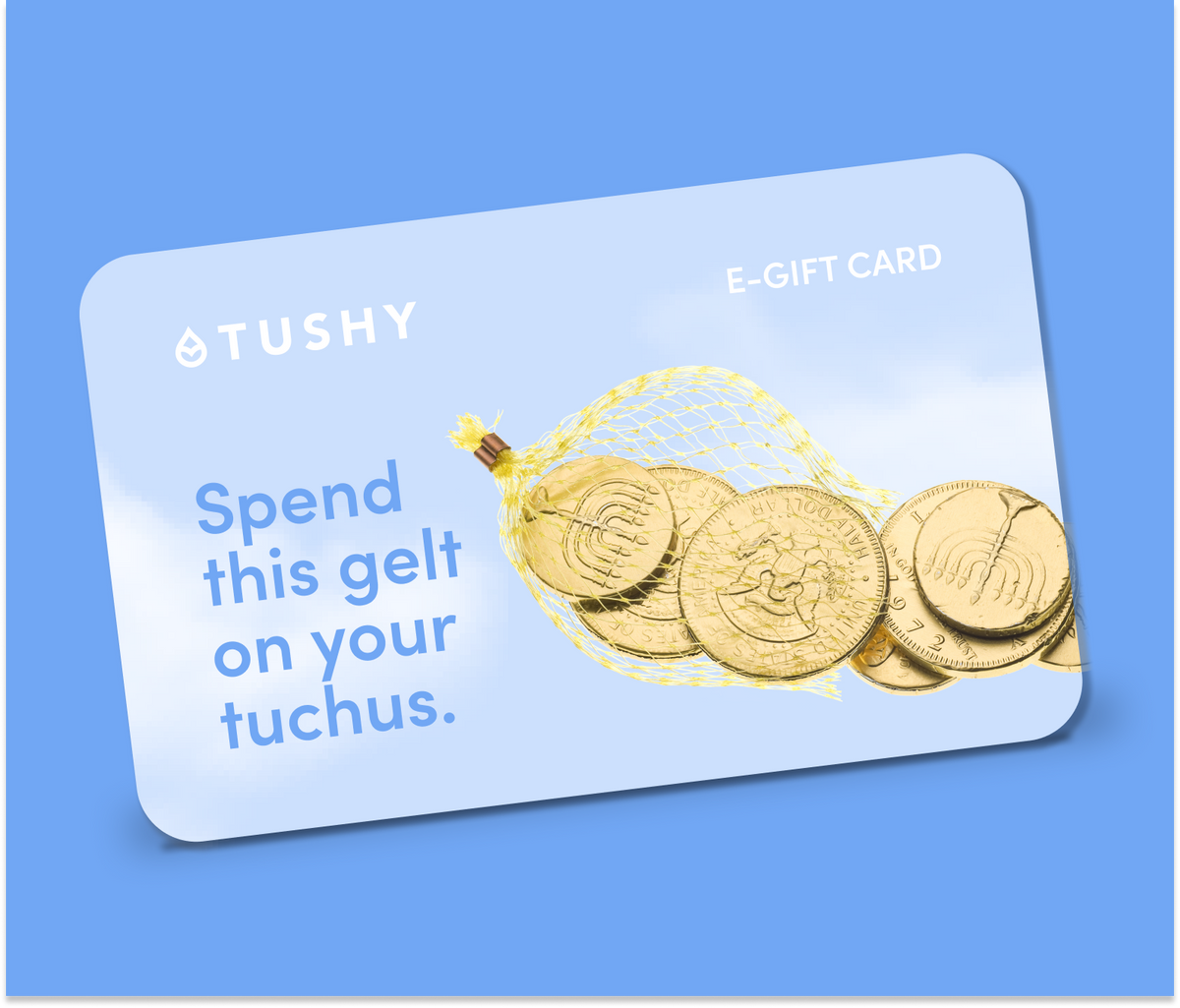 TUSHY Holiday E-Gift Cards Merch TUSHY Holiday 4 Holiday $69