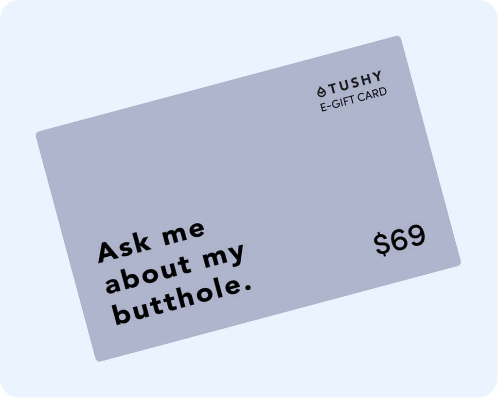 TUSHY E-Gift Cards