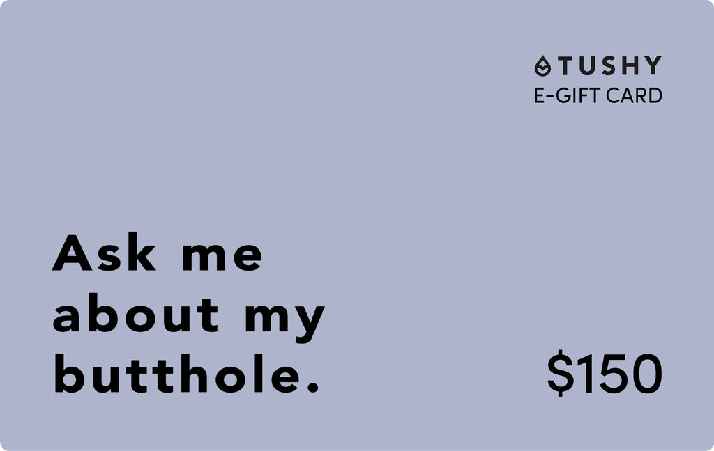 TUSHY E-Gift Cards